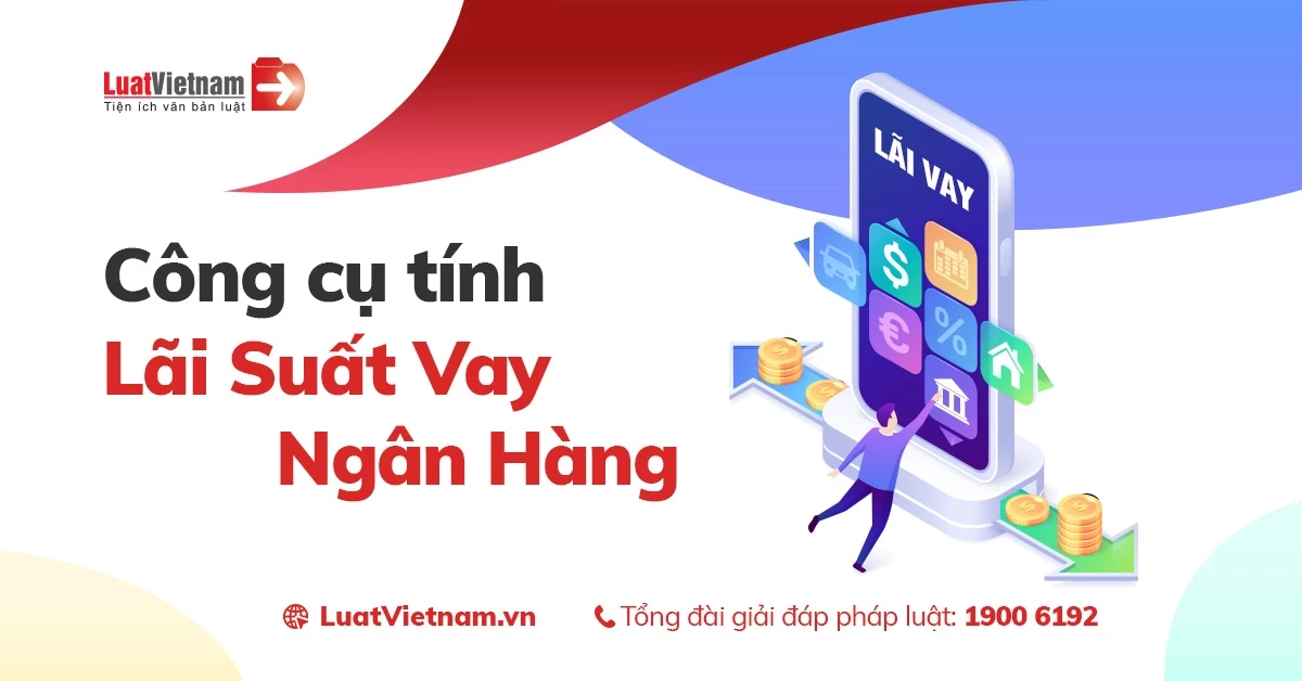 Công cụ tính lãi suất vay mua căn hộ